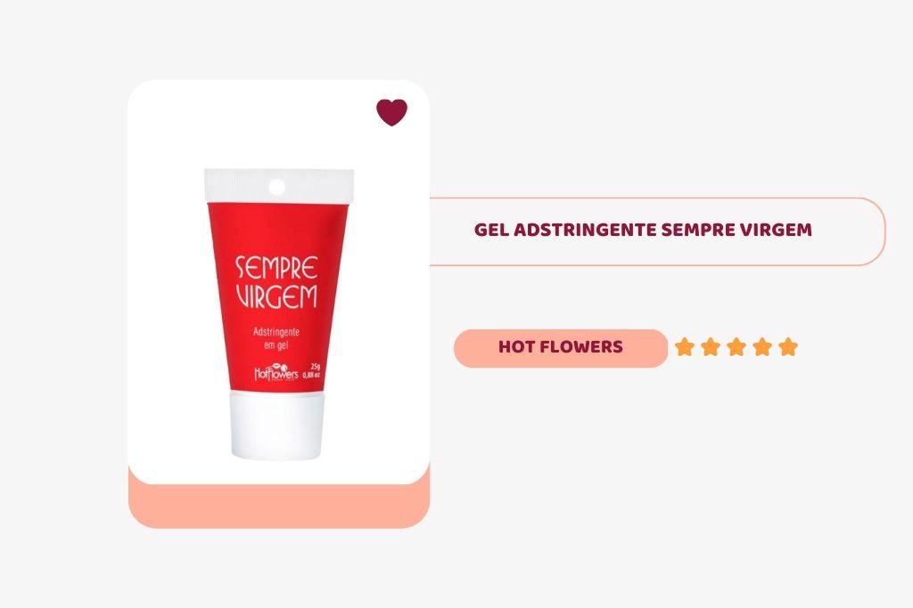 gel adstringente sempre virgem hot flowers