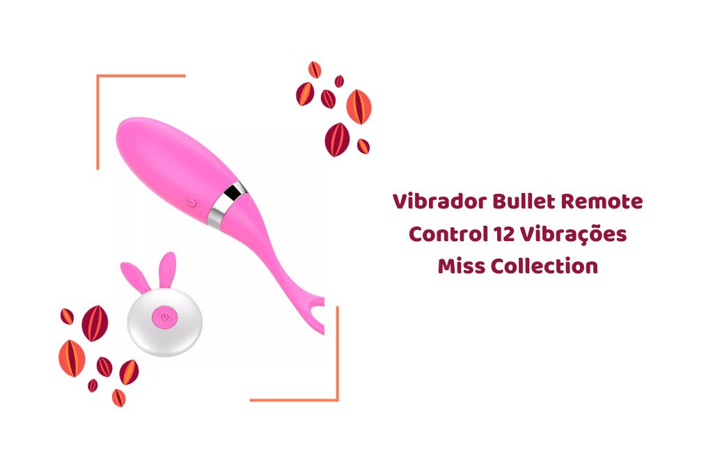 vibrador bullet remote controle 12 vibrações miss collection 