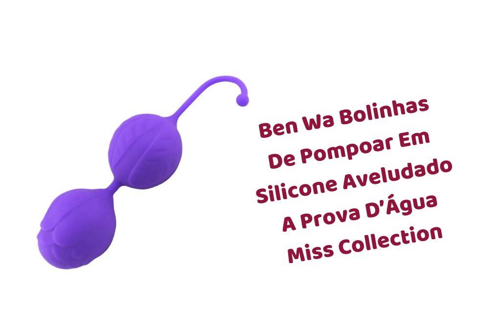 BEN WA BOLINHAS DE POMPOAR EM SILICONE AVELUDADO 