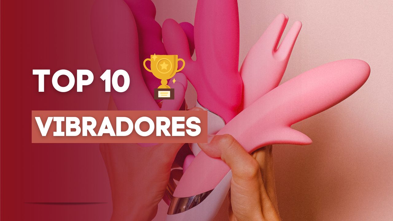banner com imagem de mãos segurando vários vibradores na cor rosa com a frase "top 10 vibradores"